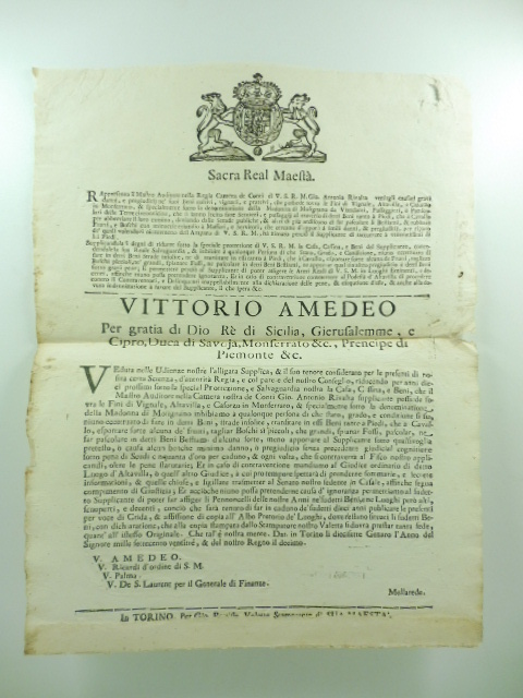 Sacra Real Maestà. Rappresenta... Antonio Rivalta venirgli causati gravi danni e pregiudicii neisuoi beni coltivi, vignati e prattivi che possiede sopra li fini di Vignale, Altavilla e Casorzo... e specialmente sotto la deniminatione della Madonna di Molignano....